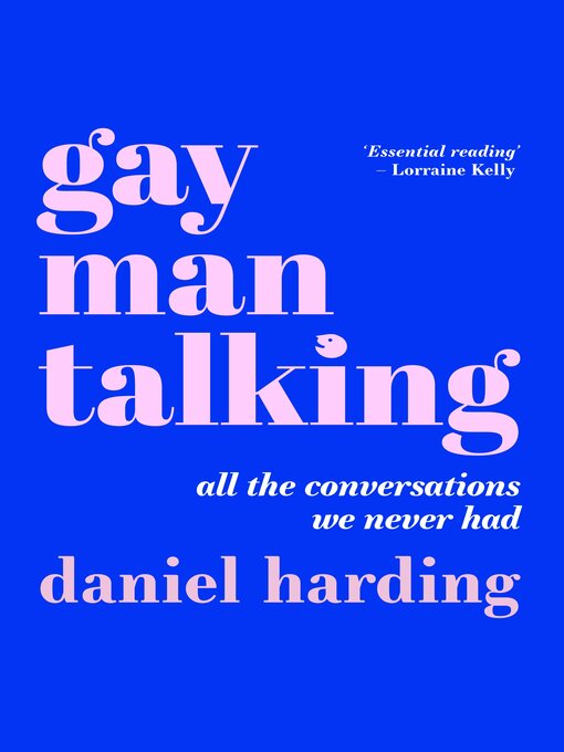 Title details for Gay Man Talking by Daniel Harding - Available